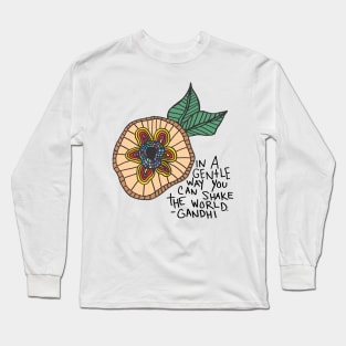 In a Gentle World inspirational quote Gandhi Long Sleeve T-Shirt